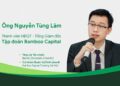 Bamboo Capital có tân Tổng giám đốc sinh năm 1987
