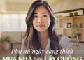 Nhóm phụ nữ độc thân nói về chuyện tự lực cánh sinh mua nhà: “Vui hơn yêu!”