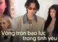 Từ vụ Decao “tăng tương tác” với Lâm Minh: Vòng tròn bạo lực hay Hội chứng Stockholm trong tình yêu đáng sợ thế nào?