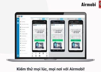 Airmobi: Kỹ thuật số hóa quy trình kiểm thử và phát triển dự án
