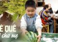 Tiến sĩ về quê sửa nhà cho bố mẹ dưỡng già: 3 thế hệ cùng chung sống trong “trang viên” đẹp như tranh vẽ