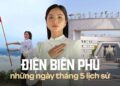 Cả nước hướng về Điện Biên: Những địa điểm không thể bỏ qua khi đến thăm vùng đất lịch sử