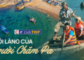 Ghé thăm làng chài nguyên sơ: Ngỡ ‘xuyên không’ về thời tiền sử, ẩn mình trong nền văn minh cổ, lắng tai nghe khúc dân ca thân tình!