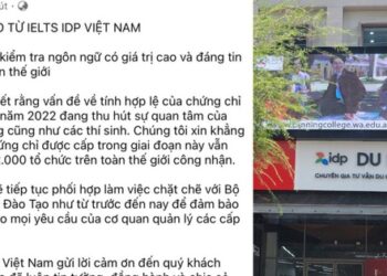 Cấp sai 56.320 bằng IELTS, IDP Việt Nam lên tiếng: “Các chứng chỉ vẫn được hơn 12.000 tổ chức trên thế giới công nhận”