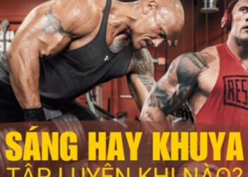 The Rock cơ bắp cuồn cuộn nhờ 4h sáng đến phòng gym, nhưng tập thể thao vào buổi sáng có hiệu quả bằng buổi tối?