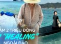 Cầm 2 triệu đi ngay 4 hòn đảo siêu “hot” ngay gần Sài Gòn, toàn nơi có biển đẹp ngất ngây thỏa sức “healing” 2 ngày 1 đêm