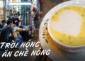 Người Sài Gòn thích thú ăn chè nóng giữa thời tiết mùa hè oi bức, hóa ra quán chè vỉa hè “mẹ truyền con nối” đã có tuổi đời 50 năm