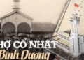 Bạn có biết chợ cổ nhất Bình Dương: Kiến trúc độc đáo phong cách châu Âu, là nơi giao thương sầm uất bậc nhất miền Nam hàng trăm năm trước